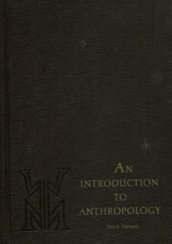 Hardcover An Introduction to Anthropology -- Third Edition Book