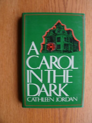 A carol in the dark 0802755992 Book Cover