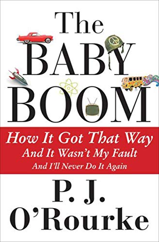 baby condition - The Baby Boom: How It Got That Way, And It Wasn't My Fault, And I'll Never Do It Again