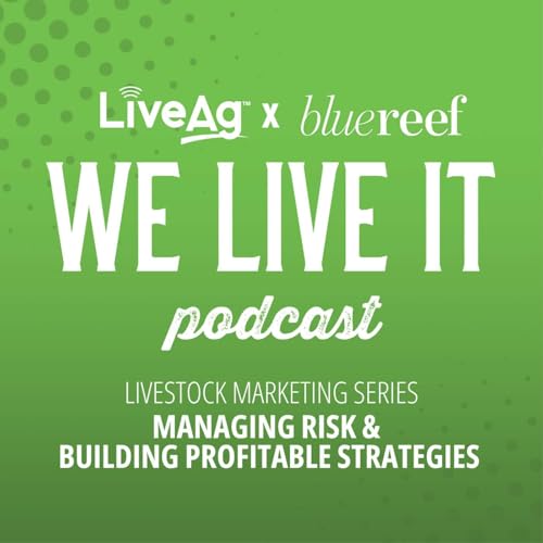 Page de couverture de Livestock Marketing Series: Managing Risk & Building Profitable Strategies with Blue Reef Agri-Marketing