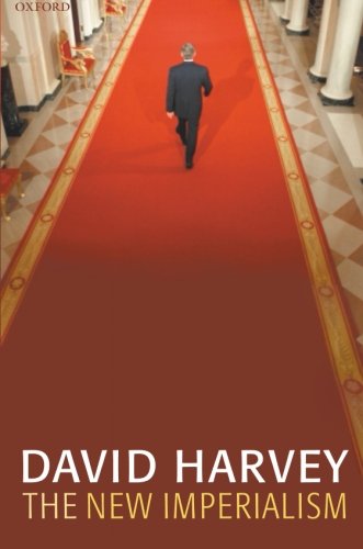 The New Imperialism (Clarendon Lectures in Geography and Environmental Studies)