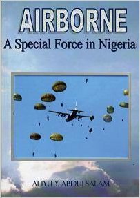 Hardcover Airborne: A Special Force In Nigeria Book
