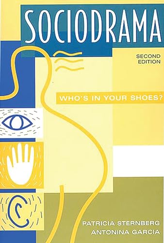 Sociodrama: Who's in Your Shoes? Second Edition