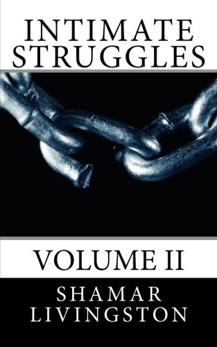 Intimate Struggles: Volume 2