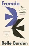 Fremde: Die Geschichte einer Ehe - Der gefeierte #1-New York Times-Bestseller