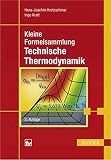 Kleine Formelsammlung Technische Thermodynamik