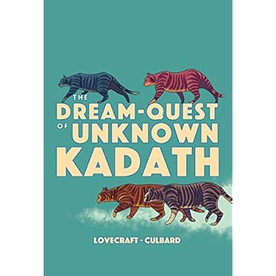 The Dream-Quest of Unknown Kadath