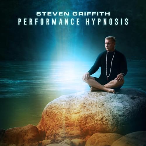 Performance Hypnosis by Steven Griffith episode artwork