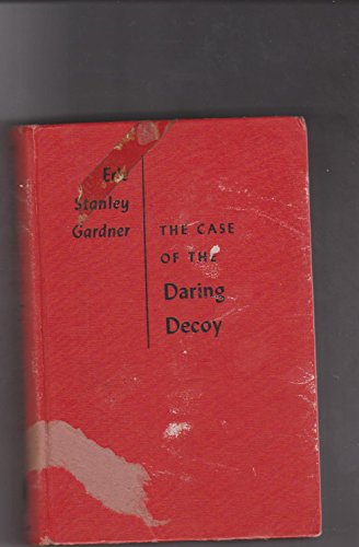 The Case of the Daring Decoy - FIRST EDITION B00TR1PZNU Book Cover