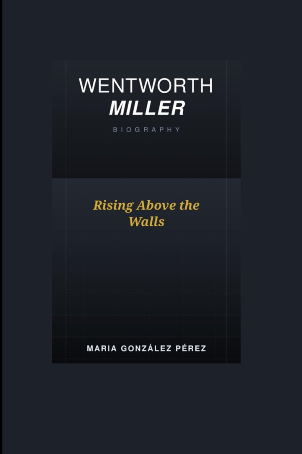 Wentworth Miller Biography: Rising Above the Walls Introduction