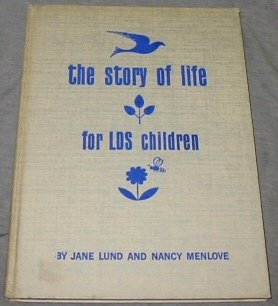 The Story of Life for LDS Children