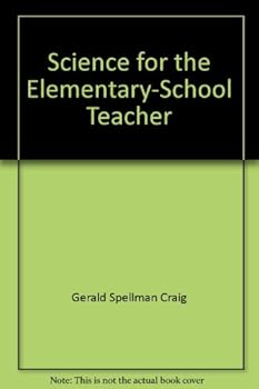 Hardcover Science for the Elementary-School Teacher Book