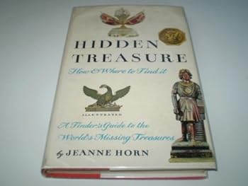 Hardcover Hidden Treasure: How and Where to Find It Book