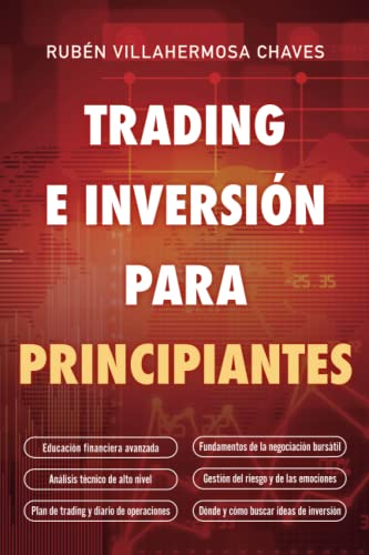 Trading e Inversion para principiantes: fundamentos de la negociacion bursatil