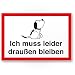 Produktbild Komma Security Ich muss leider draußen bleiben - Hund Hunde Schild Hinweisschild Türschild Verbotsschild - Hundeverbot Verbot Hunde - Restaurants Läden Geschäfte Büros