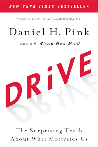 Image of Drive: The Surprising Truth About What Motivates Us