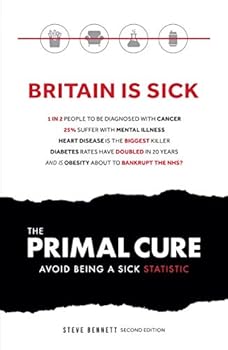 Paperback The Primal Cure: Avoid Being a Sick Statistic Book