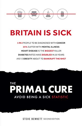 The Primal Cure: Avoid Being a Sick Statistic