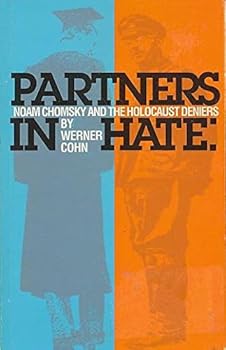 Paperback Partners in hate: Noam Chomsky and the Holocaust deniers Book