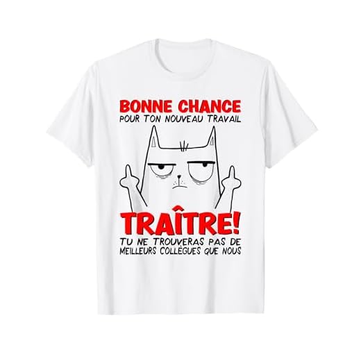 T-shirt "Bonne chance pour ton nouveau travail"