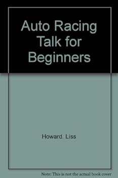 Hardcover Auto Racing Talk for Beginners Book