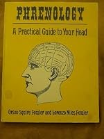 Phrenology: A Practical Guide to Your Head B0006CUAOS Book Cover