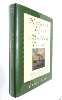 Hardcover Natural Lives, Modern Times: People and Places of the Delaware River Book