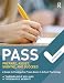 PASS: Prepare, Assist, Survive, and Succeed: A Guide to PASSing the Praxis Exam in School Psychology, 2nd Edition