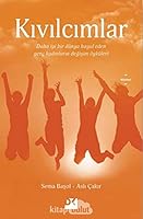 Kivilcimlar: Daha Iyi Bir Dünya Hayal Eden Genç Kadinlarin Degisim Öyküleri 6050968799 Book Cover