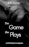  The Game She Plays: A DCI Maddox Investigation (English Edition)