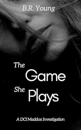  The Game She Plays: A DCI Maddox Investigation (English Edition)