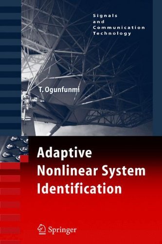 Adaptive Nonlinear System Identification: The Volterra and Wiener Model Approaches (Signals and Communication Technology)