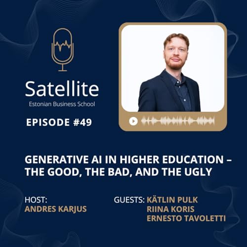 Satellite #49 Generative AI in Higher Education