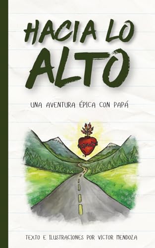 Hacia lo alto: Una aventura épica con papá
