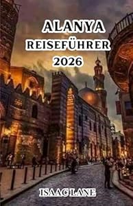ALANYA REISEFÜHRER 2026