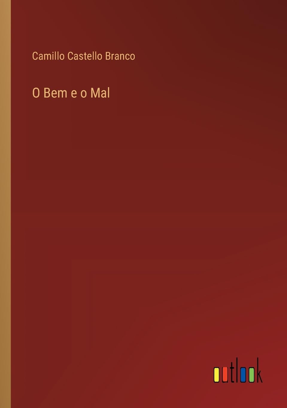 O Bem e o Mal