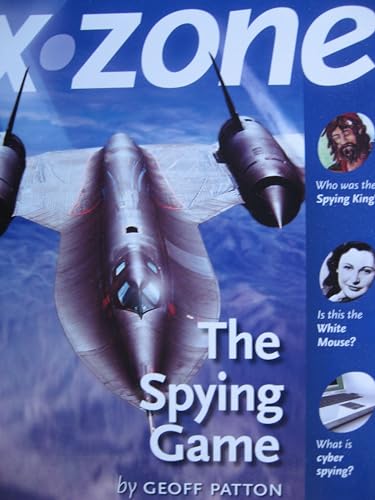 X-Zone: The Spying Game 1404526870 Book Cover