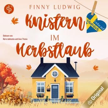 Knistern im Herbstlaub - Liebe auf Schwedisch, Band 3 (Ungekürzt) - Finny Ludwig
