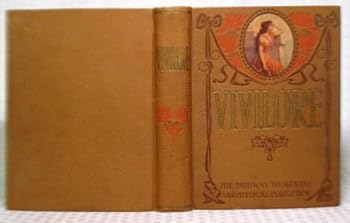 Hardcover Vivilore - The Pathway to Mental and Physical Perfection - The Twentieth Century Book for Every Woman - A Brave and Scholarly Treatment of Sex-life, Parenthood, Child Training, Beauty Laws and Vital Interests of Women and Men [Unknown] Book