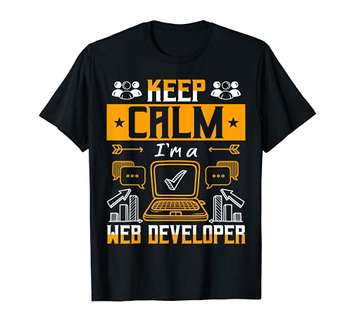 Keep Calm I'm A Web Developer Job Title Camiseta