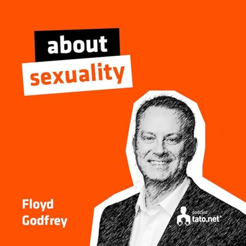 『#1 – SEXUALITY – MYTHS AND THREATS – meeting with Dr. Floyd Godfrey』のカバーアート