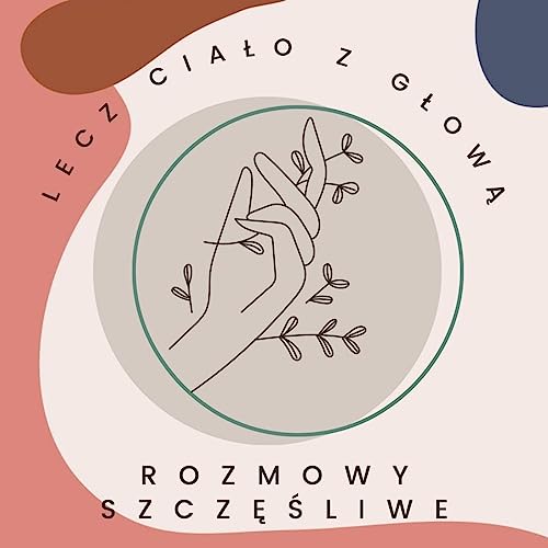 Co chorobą chce nam powiedzieć. Rozmowa z Kasią Porembską