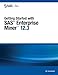 Getting Started with SAS Enterprise Miner 12.3