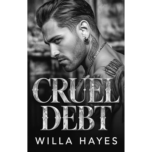 Cruel Debt: A Dark Mafia Enemies to Lovers Romance Audiolibro Por Willa Hayes arte de portada