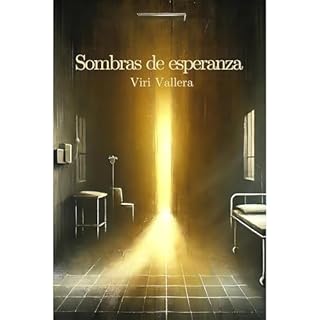 Sombras de esperanza Audiolibro Por Viri Vallera arte de portada