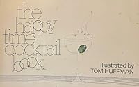 the happy time cocktail book 0930150015 Book Cover