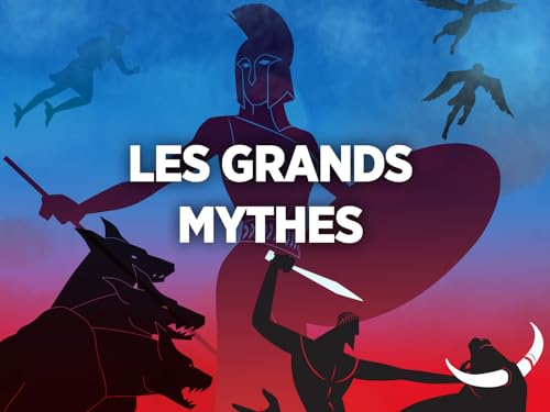 Les grands mythes
