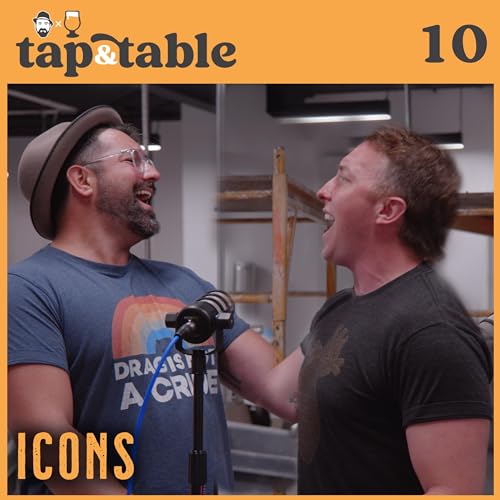 It's really hard to have a bad time at Icons | tap & table podcast copertina