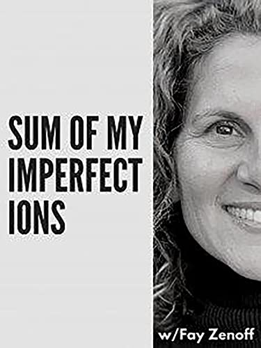 Sum of My Imperfections with Fay Zenoff cover art
