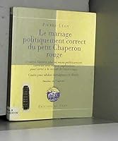 Mariage Politiquement Correct du Petit Chaperon Ro 0921916663 Book Cover